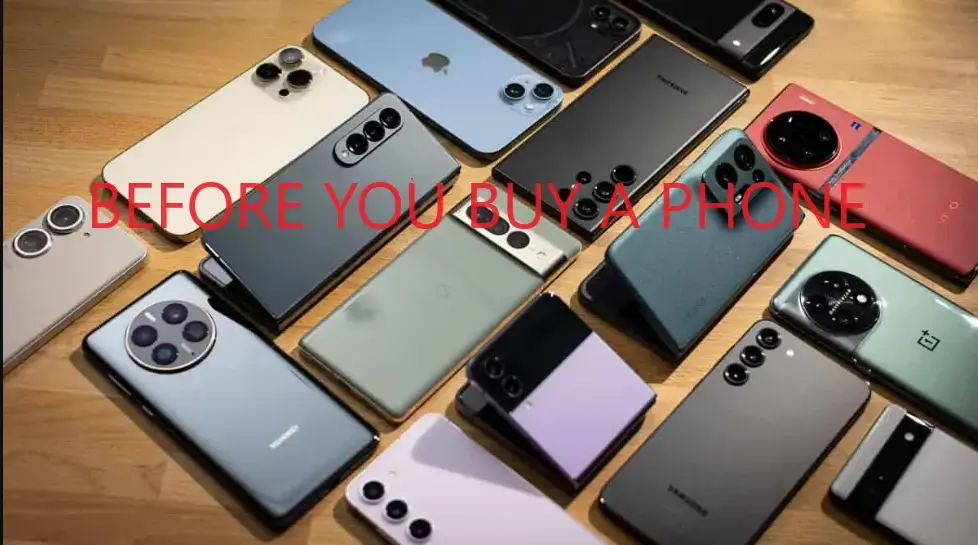 What You Need to Know Before You Buy a phone
